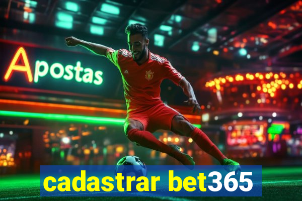 cadastrar bet365